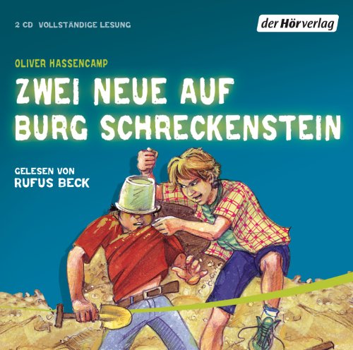 Zwei Neue auf Burg Schreckenstein: . (Schreckenstein - Die Lesungen, Band 6)